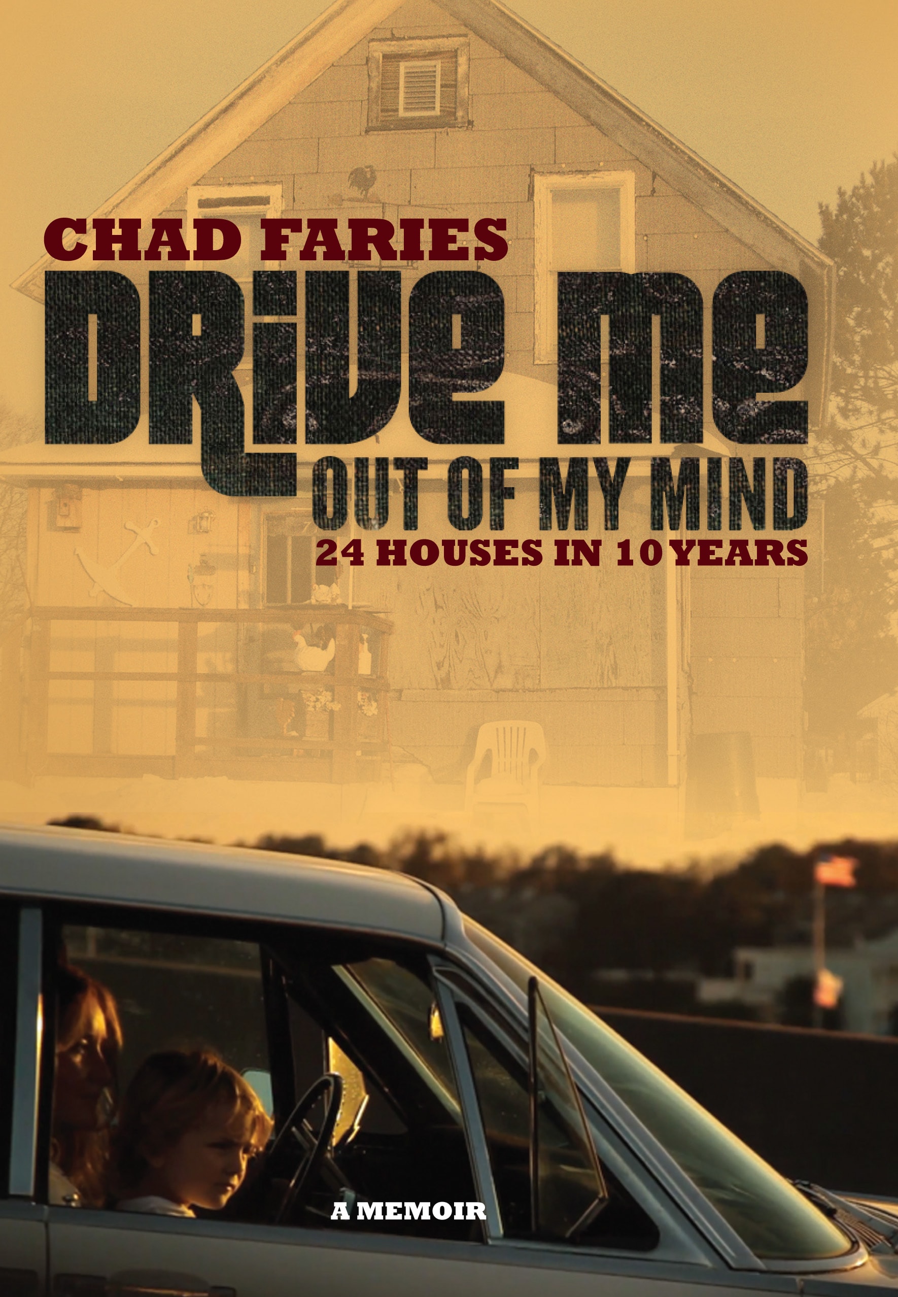 Cover of Drive Me Out of My Mind